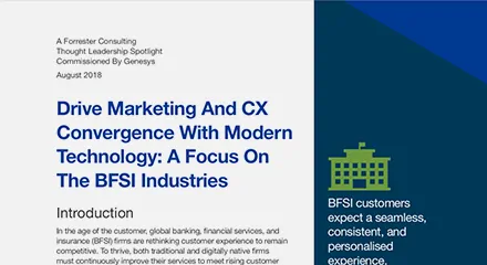 Drive marketing and cx convergence with modern technology a focus on the bfsi industries resource thumbnail 3d en